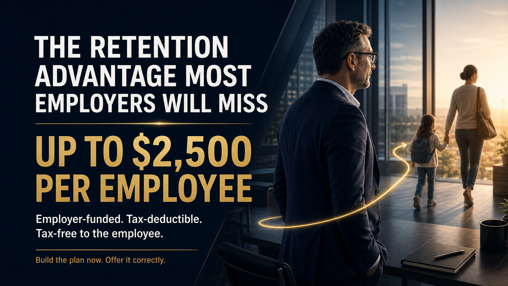 The retention advantage most employers will miss: employers can contribute up to $2,500 per employee to a Trump Account, tax-deductible for the employer and tax-free to the employee